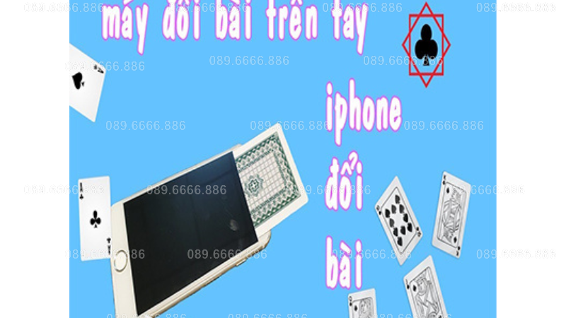 IPHONE ĐỔI BÀI CỰC NHANH – CÔNG NGHỆ HỖ TRỢ CHƠI BÀI BỊP HIỆU QUẢ